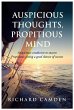 Auspicious Thoughts, Propitious Mind... - Bild 1