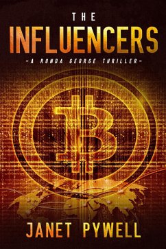 The Influencers (Ronda George Thrillers, #2) (eBook, ePUB) - Pywell, Janet