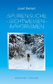 Spurensuche-Sichtweisen-Aphorismen (eBook, ePUB)