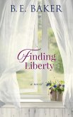 Finding Liberty (The Finding Home Series, #5) (eBook, ePUB)