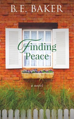 Finding Peace (The Finding Home Series, #9) (eBook, ePUB) - Baker, B. E.