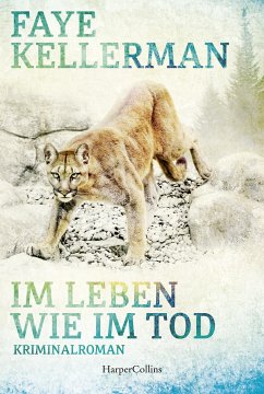 Im Leben wie im Tod / Peter Decker & Rina Lazarus Bd.26 (eBook, ePUB) - Kellerman, Faye