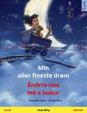 Min aller fineste drøm - Ëndrra ime më e bukur (norsk - albansk) (eBook, ePUB)
