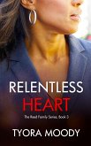 Relentless Heart (Reed Family Mysteries, #3) (eBook, ePUB)