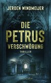 Die Petrus-Verschwörung / Peter de Haan Bd.1 (eBook, ePUB)