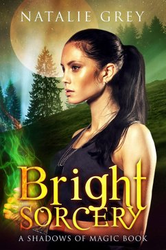 Cover Bright Sorcery (Shadows of Magic) (eBook, ePUB)