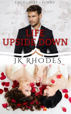 Life Upside Down (eBook, ePUB) - Rhodes, Jk