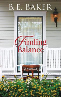 Finding Balance (The Finding Home Series, #8) (eBook, ePUB) - Baker, B. E.