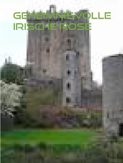 Geheimnisvolle irische Rose (eBook, ePUB)