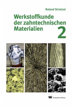 Werkstoffkunde der zahntechnischen Materialien, Band 2 (eBook, PDF) - Strietzel, Roland
