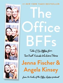 The Office BFFs (eBook, ePUB) - Fischer, Jenna; Kinsey, Angela