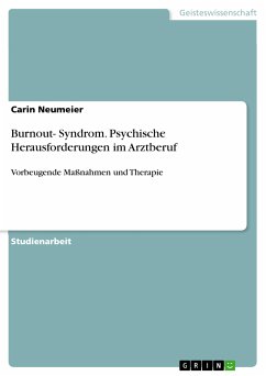 Burnout- Syndrom. Psychische Herausforderungen im Arztberuf (eBook, PDF) - Neumeier, Carin