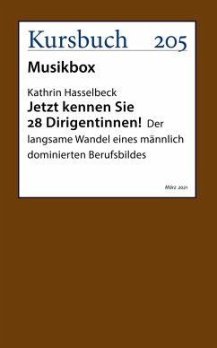 Jetzt kennen Sie 28 Dirigentinnen! (eBook, ePUB) - Hasselbeck, Kathrin
