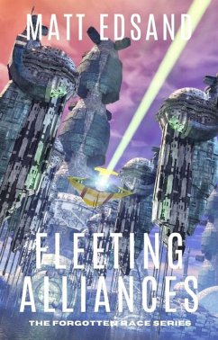 Cover Fleeting Alliances (The Forgotten Race, #5) (eBook, ePUB)