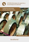 Montaje de soportes y ensamblaje de tuberías. FMEC0108 (eBook, ePUB)