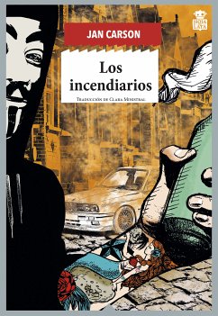 Los incendiarios (eBook, ePUB) - Carson, Jan