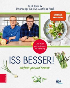 Iss besser (eBook, ePUB) - Rose, Tarik; Riedl, Matthias