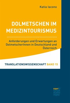 Dolmetschen im Medizintourismus (eBook, PDF) - Iacono, Katia