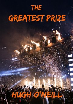 The Greatest Prize (eBook, ePUB) - O'Neill, Hugh