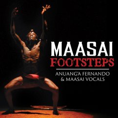 Maasai Footsteps - Fernando,Anuang'A/Maasai Vocals