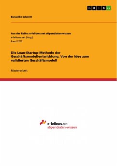 Die Lean-Startup-Methode der Geschäftsmodellentwicklung. Von der Idee zum validierten Geschäftsmodell (eBook, PDF)
