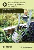 Mantenimiento y mejora de elementos no vegetales. AGAO0208 (eBook, ePUB)