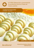 Elaboración y presentación de productos hechos a base de masas y pastas. HOTR0509 (eBook, ePUB)