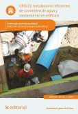 Instalaciones eficientes de suministro de agua y saneamiento en edificios. ENAC0108 (eBook, ePUB)