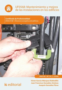 Mantenimiento y mejora de las instalaciones en los edificios. ENAC0108 (eBook, ePUB) - González Jiménez, Juan; González Pérez, Joaquín; García-Márquez Robledillo, Víctor