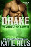 Drake: Der Geschmack der Dunkelheit (Dunkelheit Serie, #2) (eBook, ePUB)