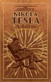 The Autobiography of Nikola Tesla and Other Works (eBook, ePUB)