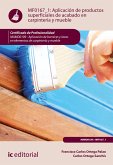 Aplicación de productos superficiales de acabado en carpintería y mueble. MAMD0109 (eBook, ePUB)