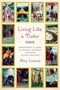 Living Like a Tudor (eBook, ePUB) - Licence, Amy