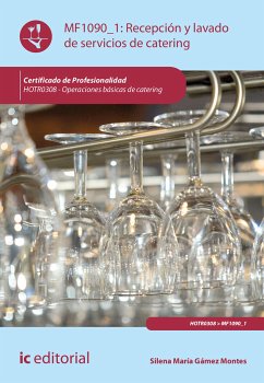 Recepción y lavado de servicios de catering. HOTR0308 (eBook, ePUB) - Gámez Montes, Silena María