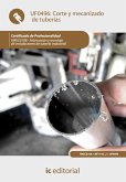 Corte y mecanizado de tuberías. FMEC0108 (eBook, ePUB)
