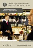 Preparación y servicio de bebidas y comidas rápidas en el bar. HOTR0208 (eBook, ePUB)