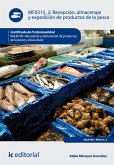 Recepción, almacenaje y expedición de productos de la pesca. INAJ0109 (eBook, ePUB)