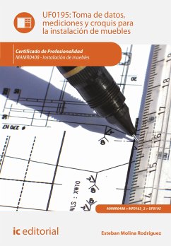 Toma de datos, mediciones y croquis para la instalación de muebles. MAMR0408 (eBook, ePUB) - Molina Rodríguez, Esteban