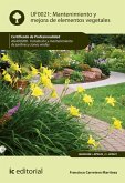 Mantenimiento y mejora de elementos vegetales. AGAO0208 (eBook, ePUB)