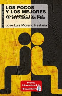 Los pocos y los mejores (eBook, ePUB) - Moreno Pestaña, José Luis