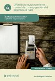 Aprovisionamiento, control de costes y gestión del alojamiento rural. HOTU0109 (eBook, ePUB)