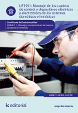 Montaje de los cuadros de control y dispositivos eléctricos y electrónicos de los sistemas domóticos e inmóticos. ELEM0111 (eBook, ePUB)