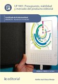Presupuesto, viabilidad y mercado del producto editorial. ARGN0210 (eBook, ePUB)