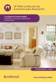 Confección de accesorios para decoración. TCPF0309 (eBook, ePUB) Confección de accesorios para decoración. TCPF0309 (eBook, ePUB)