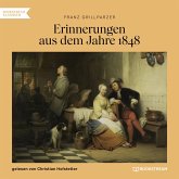 Erinnerungen aus dem Jahre 1848 (MP3-Download)