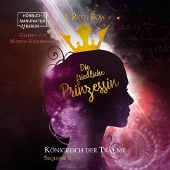 Die friedliche Prinzessin (MP3-Download) - Bow, I. Reen