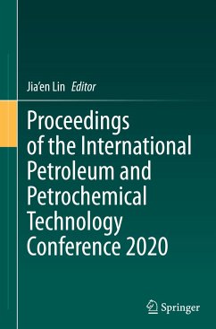 Proceedings of the International Petroleum and Petrochemical Technology Conference 2020