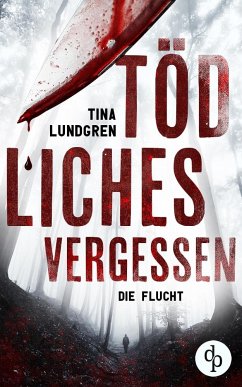 Tödliches Vergessen - Lundgren, Tina