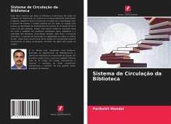 Sistema de Circulação da Biblioteca - Mondal, Parikshit Sistema de Circulação da Biblioteca - Mondal, Parikshit