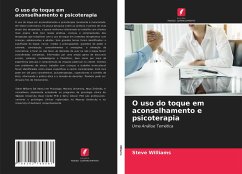 O uso do toque em aconselhamento e psicoterapia - Williams, Steve